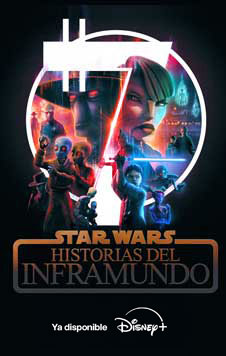Star Wars Historias del inframundo en Disney Plus con Telmex