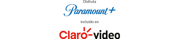 Disfruta Paramount incluído en Claro video