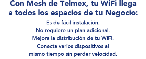 Sólo $99 sl mes, 12 meses sin intereses. Adquiere 2 dispositivos en la contratación de tu Paquete