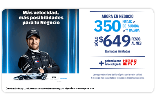 Más velocidad más posibilidaddes para tu Negocio, ahora 350 megas de subida y bajada a sólo $649 pesos al mes.