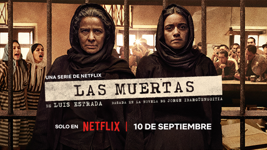 Las muertas en Netflix con Telmex