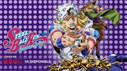Steel Ball Run  en Netflix con Telmex