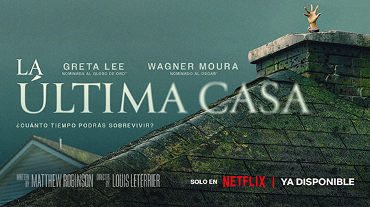 La última casa en Netflix con Telmex