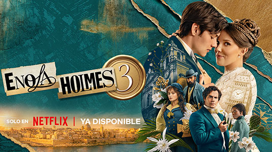Enola Holmes 3 en Netflix con Telmex
