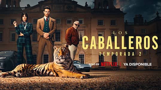 Los caballeros T2 en Netflix con Telmex