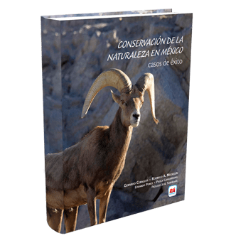 Libro tomo 11. Conservación de la Naturaleza de México: Casos de Éxito.