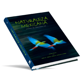Libro tomo 2.Naturaleza Mexicana: Legado de Conservación.