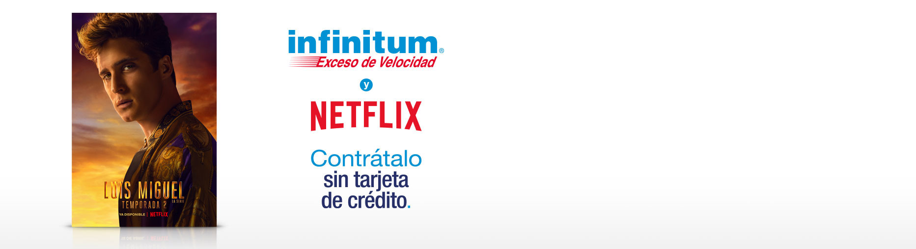 Infinitum + Netflix