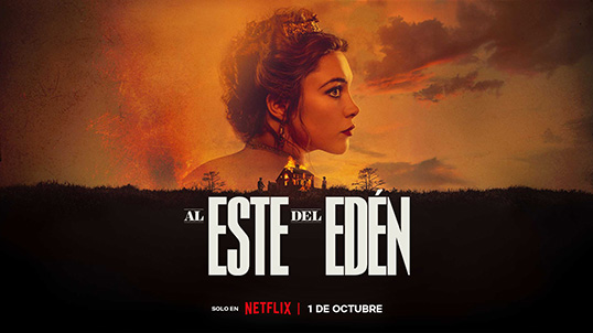 Al este del Edén en Netflix con Telmex